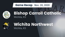 Recap: Bishop Carroll Catholic  vs. Wichita Northwest  2020