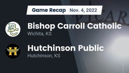 Recap: Bishop Carroll Catholic  vs. Hutchinson Public  2022