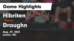 Hibriten  vs Draughn  Game Highlights - Aug. 29, 2023
