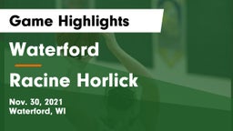 Waterford  vs Racine Horlick Game Highlights - Nov. 30, 2021