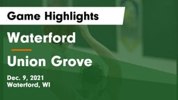 Waterford  vs Union Grove  Game Highlights - Dec. 9, 2021