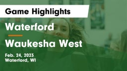 Waterford  vs Waukesha West  Game Highlights - Feb. 24, 2023