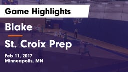 Blake  vs St. Croix Prep Game Highlights - Feb 11, 2017