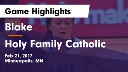 Blake  vs Holy Family Catholic Game Highlights - Feb 21, 2017