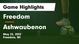 Freedom  vs Ashwaubenon  Game Highlights - May 22, 2023