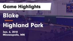 Blake  vs Highland Park  Game Highlights - Jan. 6, 2018