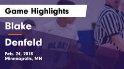 Blake  vs Denfeld  Game Highlights - Feb. 24, 2018