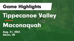 Tippecanoe Valley  vs Maconaquah  Game Highlights - Aug. 31, 2023