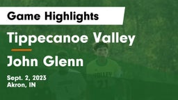 Tippecanoe Valley  vs John Glenn  Game Highlights - Sept. 2, 2023