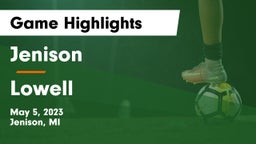 Jenison   vs Lowell  Game Highlights - May 5, 2023
