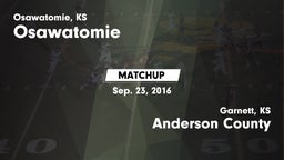 Matchup: Osawatomie High vs. Anderson County  2016
