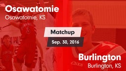 Matchup: Osawatomie High vs. Burlington  2016