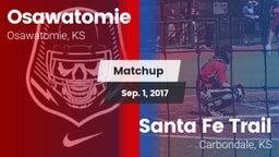 Matchup: Osawatomie High vs. Santa Fe Trail  2017