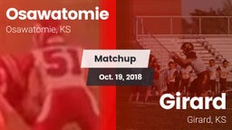 Matchup: Osawatomie High vs. Girard  2018
