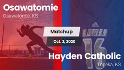 Matchup: Osawatomie High vs. Hayden Catholic  2020