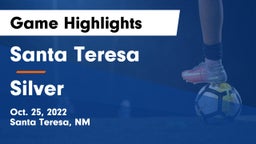 Santa Teresa  vs Silver  Game Highlights - Oct. 25, 2022