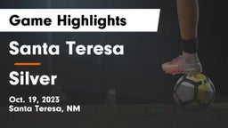Santa Teresa  vs Silver  Game Highlights - Oct. 19, 2023