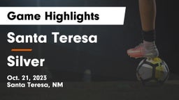 Santa Teresa  vs Silver  Game Highlights - Oct. 21, 2023