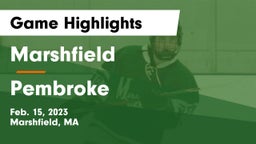 Marshfield  vs Pembroke  Game Highlights - Feb. 15, 2023