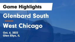 Glenbard South  vs West Chicago  Game Highlights - Oct. 6, 2022