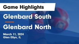 Glenbard South  vs Glenbard North  Game Highlights - March 11, 2024