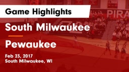 South Milwaukee  vs Pewaukee  Game Highlights - Feb 23, 2017
