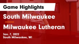South Milwaukee  vs Milwaukee Lutheran  Game Highlights - Jan. 7, 2022