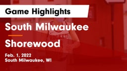 South Milwaukee  vs Shorewood  Game Highlights - Feb. 1, 2022