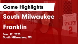 South Milwaukee  vs Franklin  Game Highlights - Jan. 17, 2023