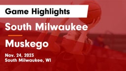 South Milwaukee  vs Muskego  Game Highlights - Nov. 24, 2023