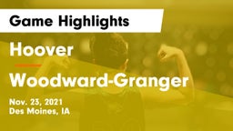 Hoover  vs Woodward-Granger  Game Highlights - Nov. 23, 2021