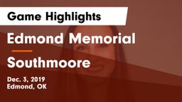 Edmond Memorial  vs Southmoore  Game Highlights - Dec. 3, 2019