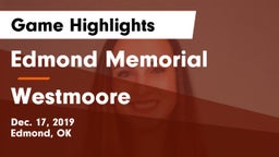 Edmond Memorial  vs Westmoore  Game Highlights - Dec. 17, 2019