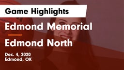 Edmond Memorial  vs Edmond North  Game Highlights - Dec. 4, 2020