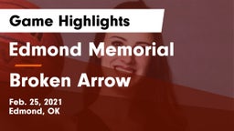 Edmond Memorial  vs Broken Arrow  Game Highlights - Feb. 25, 2021