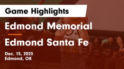 Edmond Memorial  vs Edmond Santa Fe Game Highlights - Dec. 15, 2023