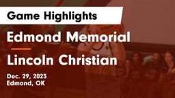 Edmond Memorial  vs Lincoln Christian  Game Highlights - Dec. 29, 2023