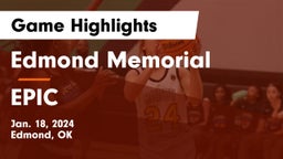 Edmond Memorial  vs EPIC Game Highlights - Jan. 18, 2024