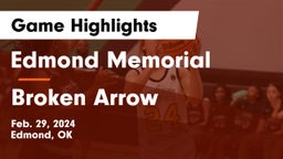 Edmond Memorial  vs Broken Arrow  Game Highlights - Feb. 29, 2024
