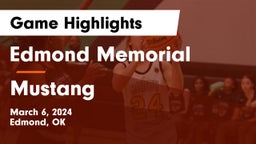Edmond Memorial  vs Mustang  Game Highlights - March 6, 2024