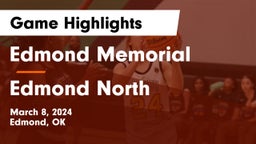 Edmond Memorial  vs Edmond North  Game Highlights - March 8, 2024