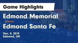Edmond Memorial  vs Edmond Santa Fe Game Highlights - Dec. 8, 2018