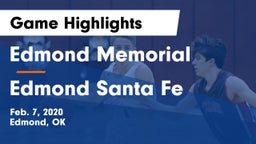 Edmond Memorial  vs Edmond Santa Fe Game Highlights - Feb. 7, 2020