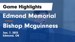 Edmond Memorial  vs Bishop Mcguinness Game Highlights - Jan. 7, 2023