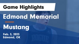 Edmond Memorial  vs Mustang  Game Highlights - Feb. 3, 2023