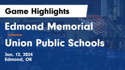 Edmond Memorial  vs Union Public Schools Game Highlights - Jan. 12, 2024