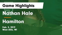 Nathan Hale  vs Hamilton  Game Highlights - Feb. 5, 2019