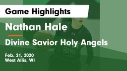 Nathan Hale  vs Divine Savior Holy Angels Game Highlights - Feb. 21, 2020