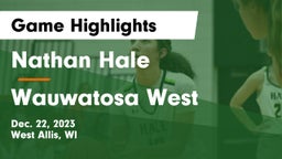 Nathan Hale  vs Wauwatosa West  Game Highlights - Dec. 22, 2023