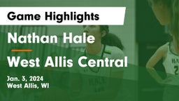 Nathan Hale  vs West Allis Central  Game Highlights - Jan. 3, 2024